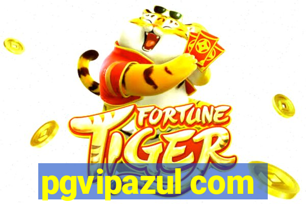 pgvipazul com